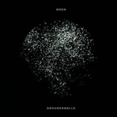 Groundswells - Wren