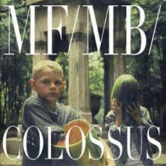 Colossus - MF/MB/