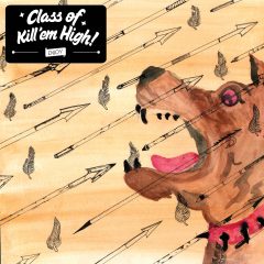 S/T - Class of Kill'em High