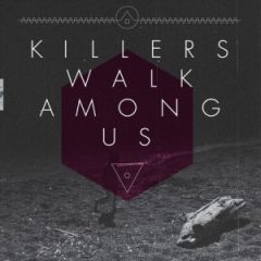 S/T - Killers Walk Among Us