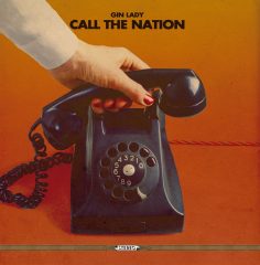 Call The Nation - Gin Lady