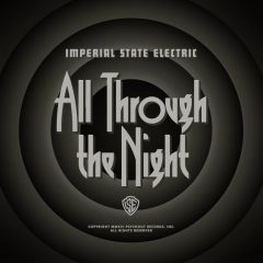 All Through The Night - Imperial State Electric