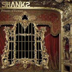 Prisons Of Ecstasy - The Shanks