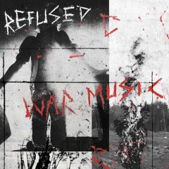 War Music - Refused